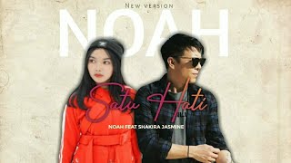 Noah - satu hati feat shakira jasmine (lyric video)