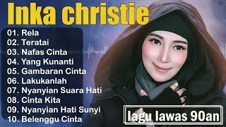 Inka Christie – Lagu Lawas Hits 90an Terbaik | Nostalgia Musik Indonesia #InkaChristie #Musik90an 