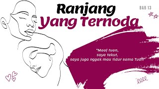 Ranjang Yang Ternoda Bab 13
