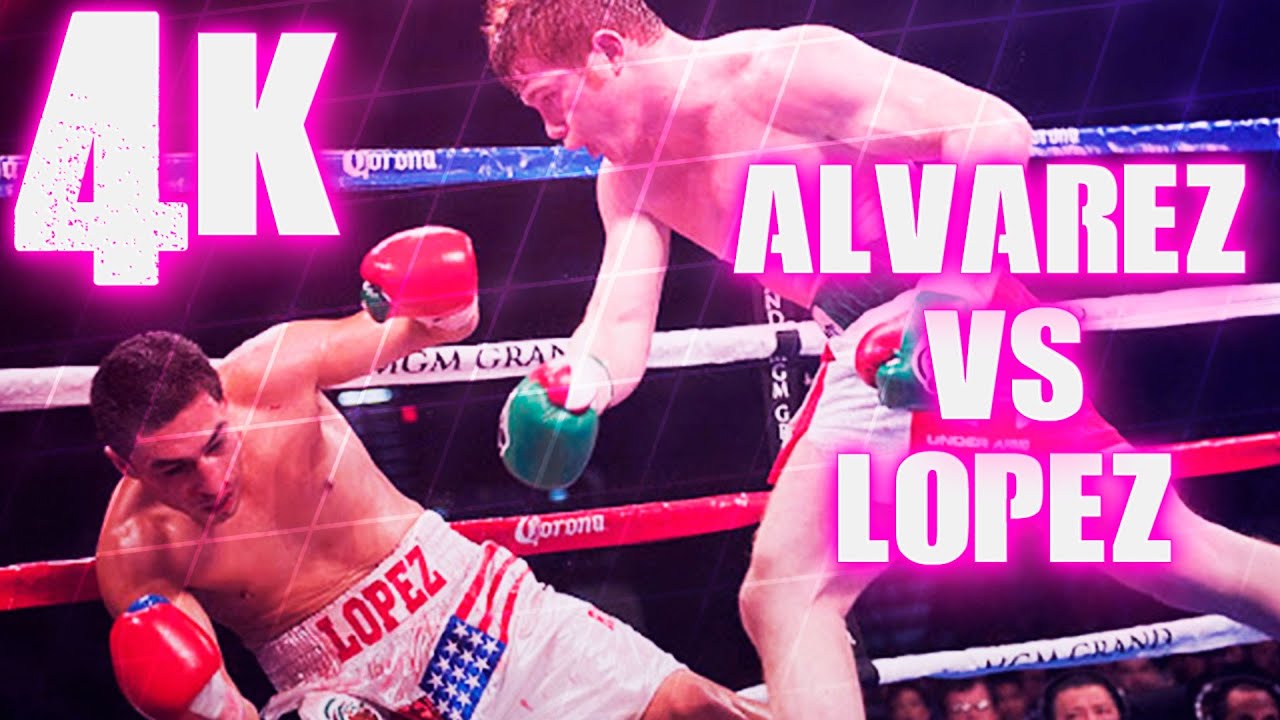 Saul Alvarez vs Josesito Lopez (Highlights) 4K