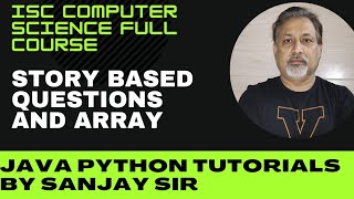 COMPUTER (java) ISC   CLASS 12   Boolean story based questions and  ARRAY   uncut