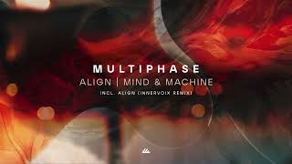 Multiphase - Mind & Machine