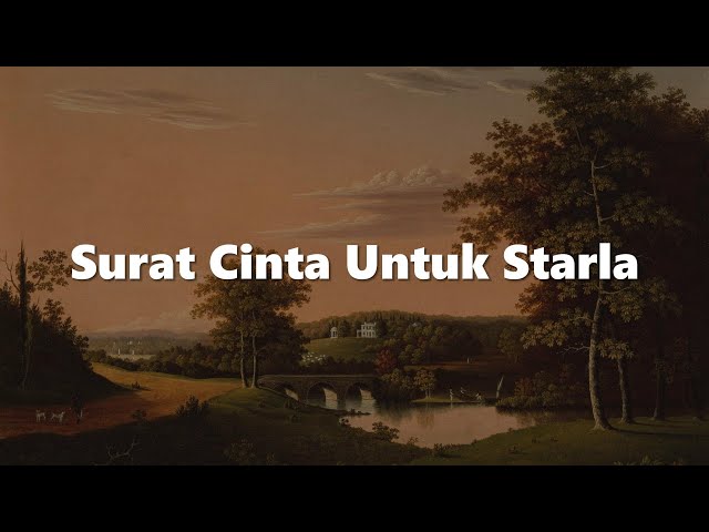 Surat Cinta Untuk Starla, Penjaga Hati, Putus Atau Terus (Lirik) - Virgoun, Nadhif Basalamah, Judika class=