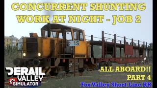 Concurrent Shunting Jobs at Night - Job 2 - Derail Valley Simulator