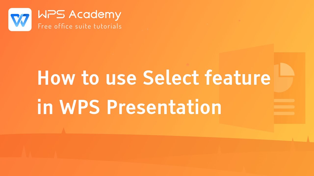 [WPS Academy] 1.5.8 PPT:How to use Select feature in WPS Presentation