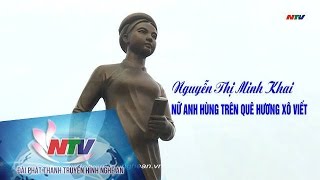Nguyễn Thị Minh Khai - Nữ anh hùng trên quê hương Xô Viết