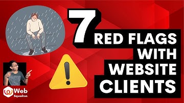 7 Red Flags with Website Clients