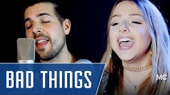 Bad Things | Michael Constantino ft. Emma Heesters  - Durasi: 3:47. 