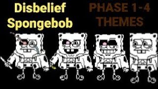 (SPONGETALE) Disbelief Spongebob Phase 1-4