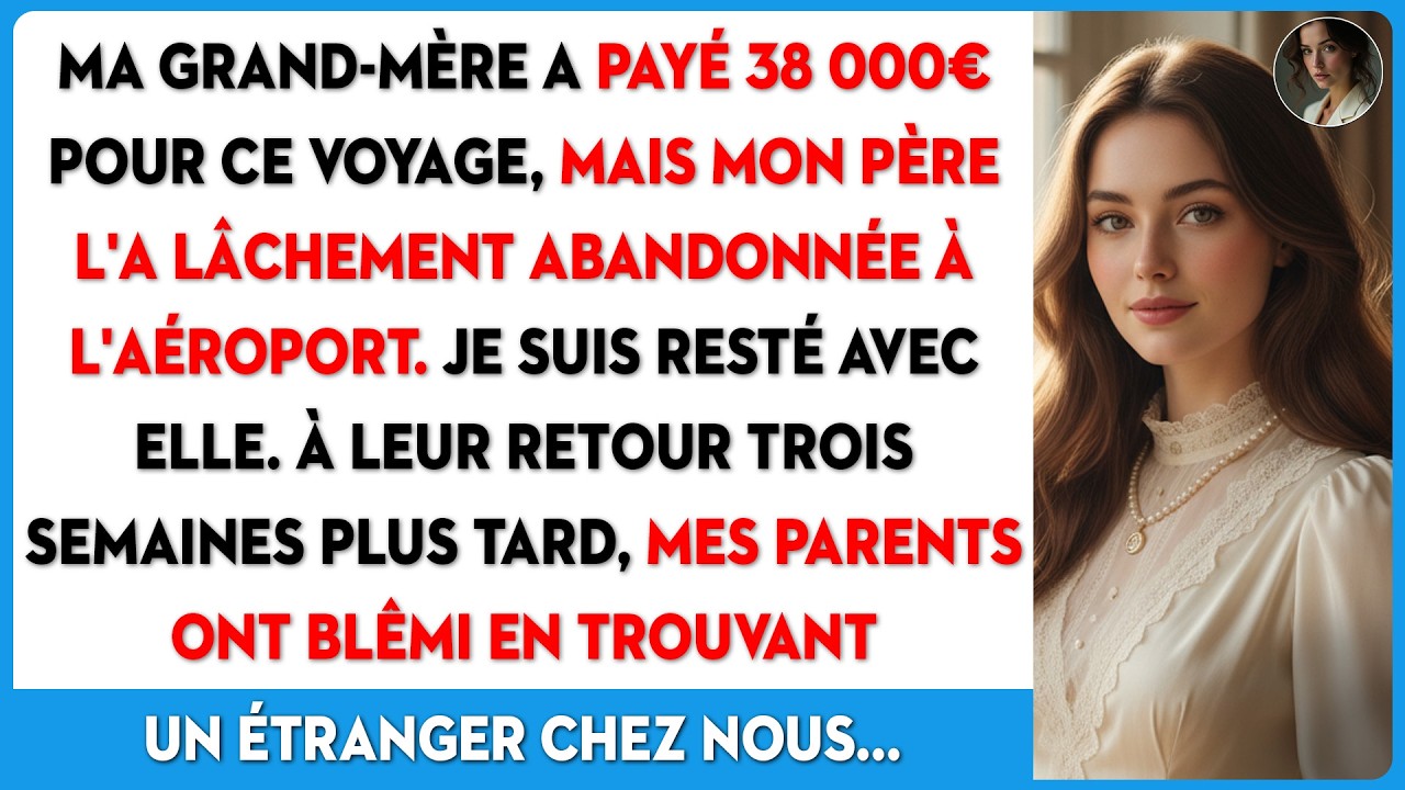 Mes parents ont abandonné ma grand-mère après son paiement de 38 000 €. Trois semaines plus tard...