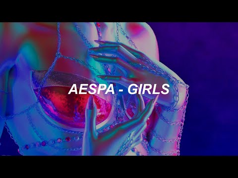 Aespa 'Girls' Easy Lyrics