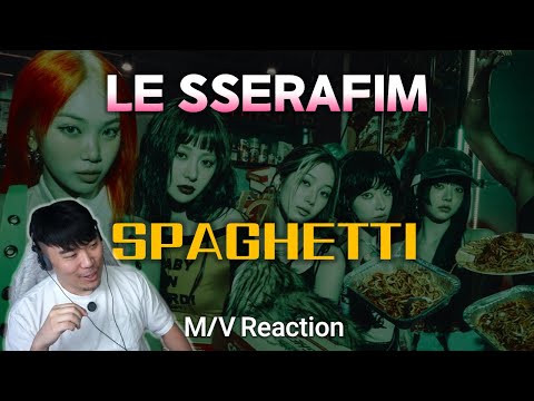 [#LESSERAFIM #르세라핌 #리액션] – 'SPAGHETTI' MV | 들을 수록 더 맛있는 스파게티✨(EN sub)