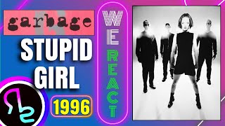 We React To Garbage - Stupid Girl