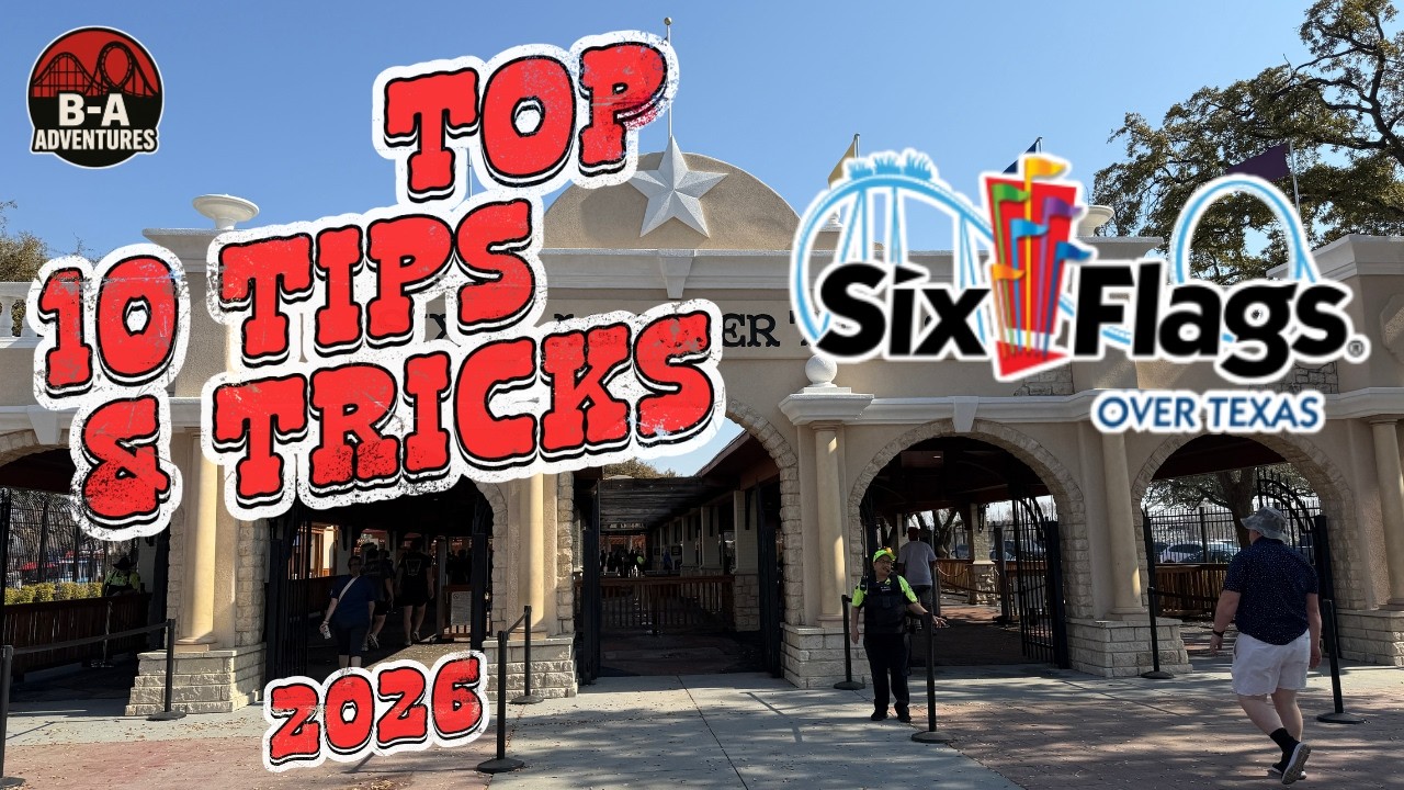 Top 10 Tips & Tricks for Six Flags Over Texas (2026 Guide!) - YouTube