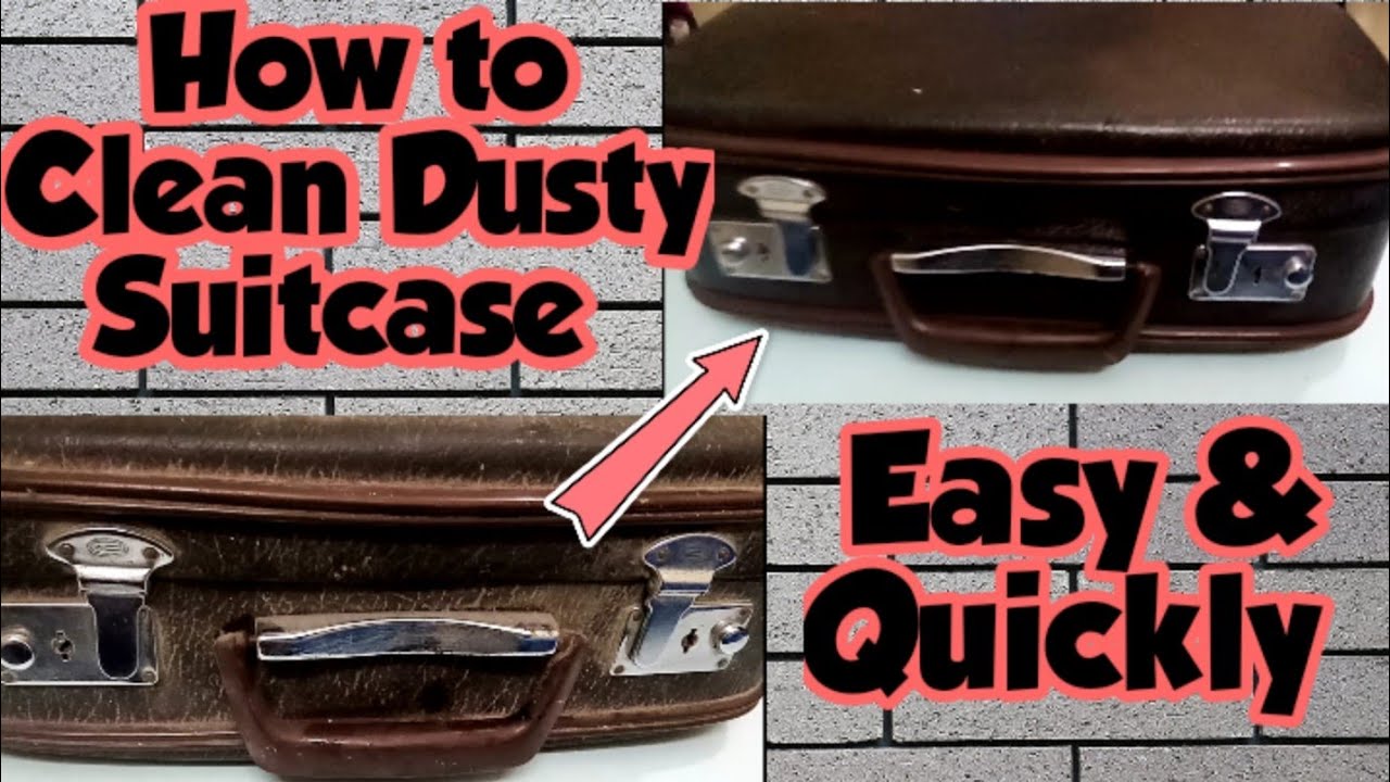 How to Clean up your Rusty and Dusty Suitcase DIY Quick and Easy