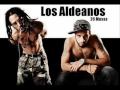 Los Aldeanos - amada mia