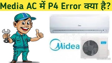 Midea AC Error Code P4 || What Is P4 Error In Midea AC ||