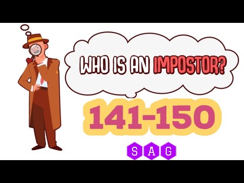 WHO IS AN IMPOSTER level 141 142 143 144 145 146 147 148 149 150 answers gameplay