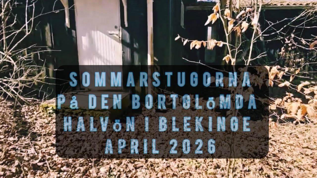 Sommarstugorna på den bortglömda halvön i Blekinge (återbesök april ...