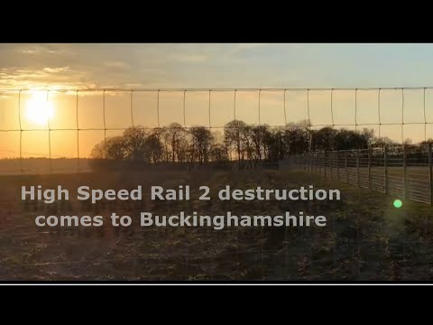 HS2 destruction comes to Buckinghamshire
