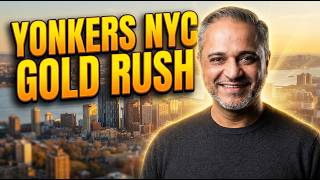 Yonkers: The Next Brooklyn? Huge NYC Real Estate Investment Alert!
