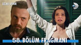 Uzak Şehir 58. Fragmanı Benim Karıma Karşı Cihanın Karısı