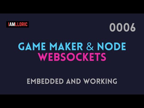 Game Maker & Node.js - Websockets 6 : Embedded and Working