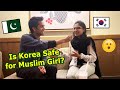 Pakistani Girl In Korea | کیا لڑکیوں کو کوریا آنا چاہیے؟ | Life of Pakistani in Korea