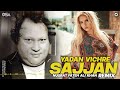 Yadan Vichre Sajjan (Remix) - Nusrat Fateh Ali Khan - Superhit Qawwali | OSA Worldwide Mp3 Song