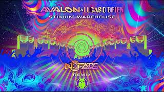 Lucas & Avalon - Stinking Warehouse (NoFace Remix)