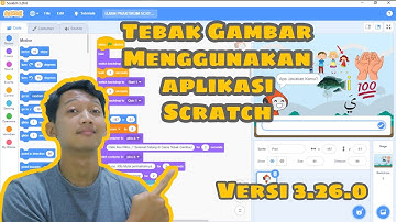 Membuat Game Animasi Tebak Gambar Menggunakan Aplikasi Scratch | Ujian Praktikum Kelas 1MA03 | Mudah