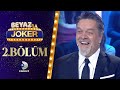 Beyaz'la Joker 2. Bölüm