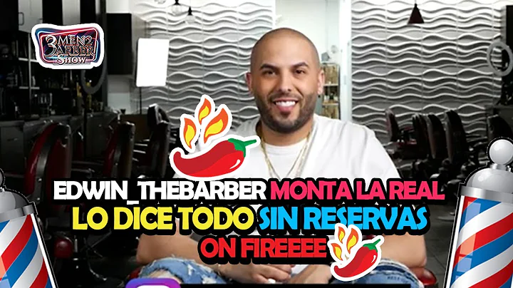 EDWIN_THEBARBER MONTA LA REAL, LO DICE TODO SIN RE...