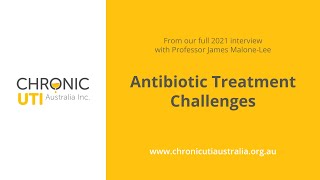 Antibiotic Treatment Challenges with Professor James Malone-Lee