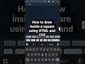 How to draw inside a square using html and css