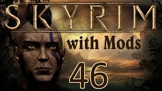Skyrim with Mods Ep 46: Crystal Clear Focus