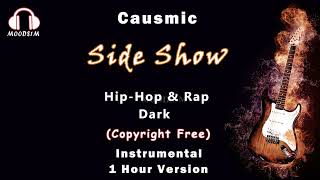 Causmic | Side Show | Instrumental | 1 Hour Version [MOODS1M]