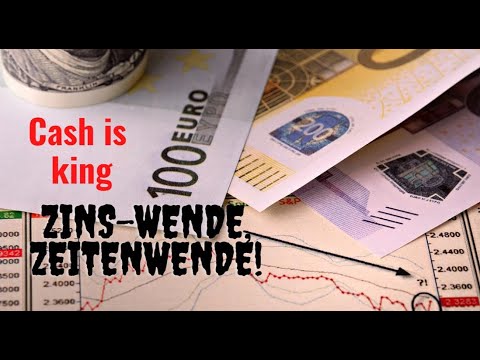 Cash is king: Zins-Wende, Zeitenwende! Videoausblick