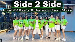 Side 2 Side - Liquid Silva x Robstee x East Blake | Dance Fitness | Zin Jack Gurung🇮🇳