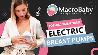 Best Breast Pumps For New Moms Ultimate Buying Guide Macrobaby Tips