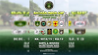 BATARA MUDA CUP ANNIVERSARY KE-1