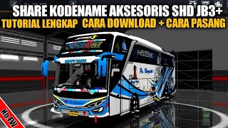 SHARE🔥KODENAME AKSESORIS NO FW CARA PASANG  CARA DOWNLOAD  BUSSID V3.6.1