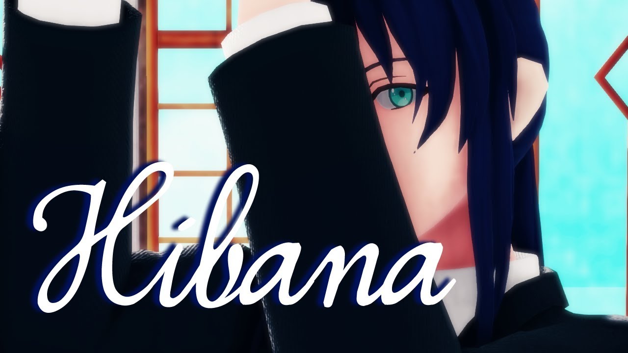 【 アイナナMMD】Hibana (Banri Ogami)