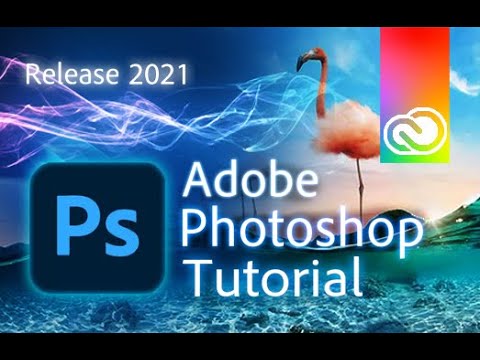 Photoshop 2021 – Tutorial for Beginners in 13 MINUTES!  [ COMPLETE ]