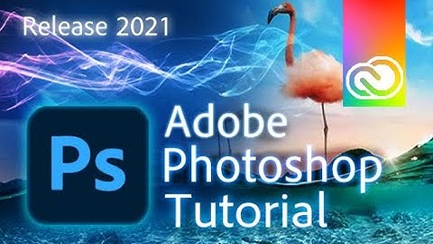 Photoshop 2021 - Tutorial for Beginners in 13 MINUTES!  [ COMPLETE ]