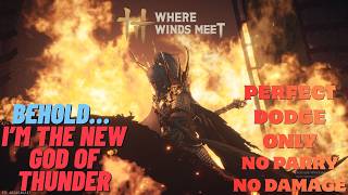 Guo Xin Abyss [Twinblades Perfect Dodge] No Parry No Damage | Where Winds Meet