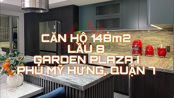 Căn hộ 148m2 GARDEN PLAZA toạ lạc khu Kênh Đào, Phú Mỹ Hưng tiềm năng tăng giá trong tương lai gần🥂