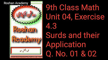 9th Class math | Unit 04, Ex. 4.3 Q. 01&02 | Express & simplify Surd in Simplest form | Hindi | Urdu