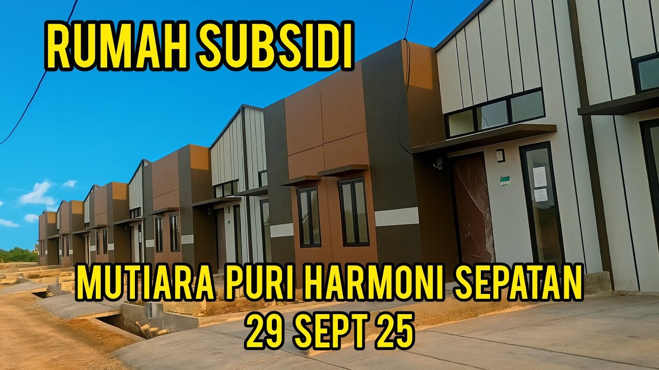 RUMAH SUBSIDI, MUTIARA PURI HARMONI SEPATAN, PROGRES 29 SEPT 2025 ,LUAR BIASAAAA !!!!