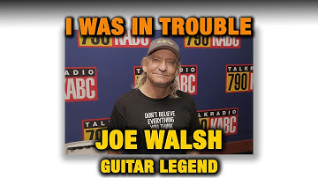 Joe Walsh on his Addiction - "I was in trouble."